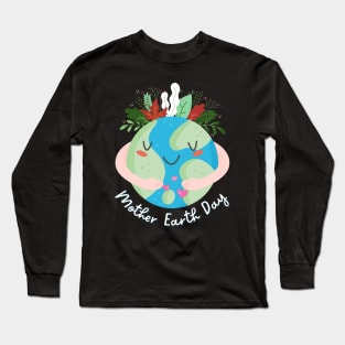 Cute Mother Earth Day Earth Day Celebration Long Sleeve T-Shirt